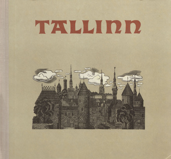 Tallinn. Ring ümber vanalinna : tinalõiked 