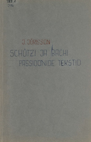 Schützi ja Bachi passioonide tekstid : õppematerjal kooriliteratuuriks ; plaaniline teadustöö aastail 1986/87