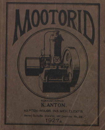 Mootorid : käsiraamat [Merejõudude Staabi väljaanne ; 22 1927]
