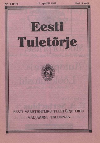 Eesti Tuletõrje : tuletõrje kuukiri ; 4 (147) 1937-04-17