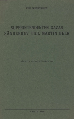 Superintendenten Gazas sändebrev till Martin Beer