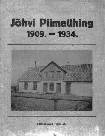 Jõhvi Piimaühing : 1909-1934