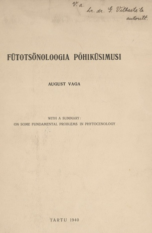 Fütotsönoloogia põhiküsimusi : with a summary : On some fundamental problems in phytocenology