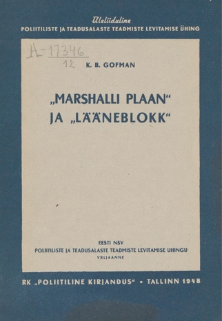 Marshalli plaan ja lääneblokk : [ühingu kesklektooriumis Moskvas peetud avaliku loengu stenogramm]