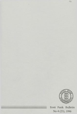 Eesti Pank (Bank of Estonia) : bulletin ; 4 (23) 1996