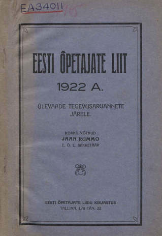 Eesti Õpetajate Liit 1922. a. : ülevaade tegevusaruannete järele 