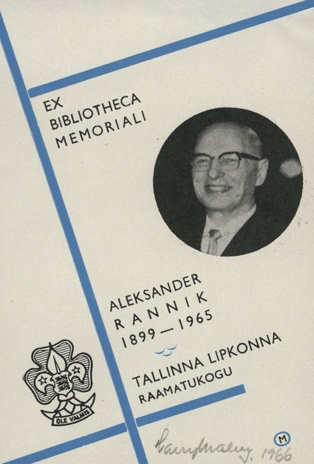 Ex bibliotheca memoriali Aleksander Rannik 