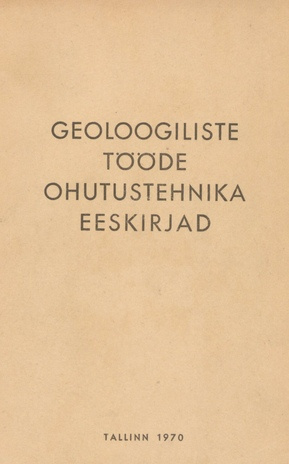 Geoloogiliste tööde ohutustehnika eeskirjad