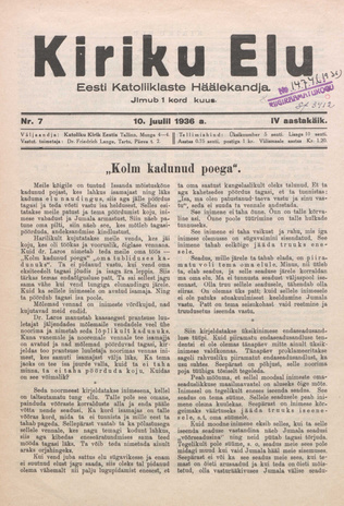 Kiriku Elu : Eesti Katoliiklaste Häälekandja ; 7 1936-07-10