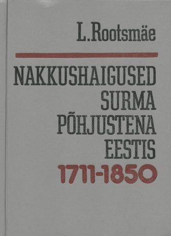 Nakkushaigused surma põhjustena Eestis 1711-1850 