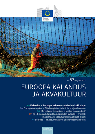 Euroopa kalandus ja akvakultuur : Euroopa Komisjoni väljaanne ; 57 2012