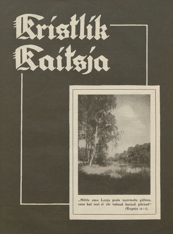 Kristlik Kaitsja : Eesti metodistide häälekandja ; 6-7 1940-05-30