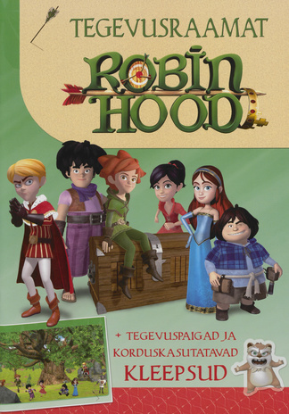 Robin Hood : tegevusraamat : +tegevuspaigad ja korduskasutatavad kleepsud 