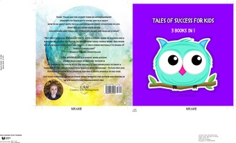 Tales of success for kids : 3 books in 1 