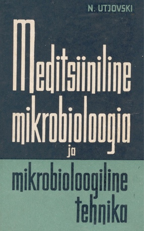 Meditsiiniline mikrobioloogia ja mikrobioloogiline tehnika