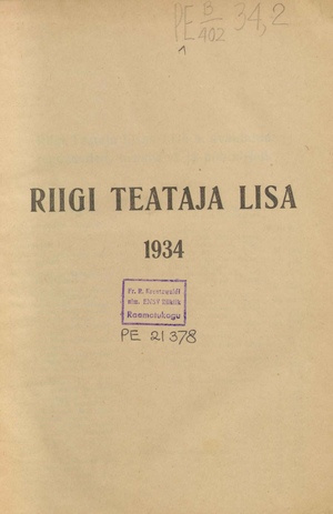 Riigi Teataja Lisa : seaduste alustel avaldatud teadaanded ; sisukord 1934