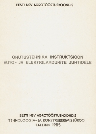 Ohutustehnika instruktsioon auto- ja elektrilaadurite juhtidele  