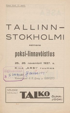 Tallinn-Stokholmi esimene poksi-linnavõistlus : 25., 26. novembril 1937. a. kino "Ars'i" ruumes : [kava] 