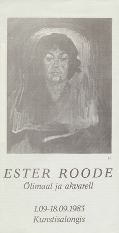 Ester Roode : õlimaal ja akvarell, 1.09-18.09. 1983 Kunstisalongis : näituse nimestik