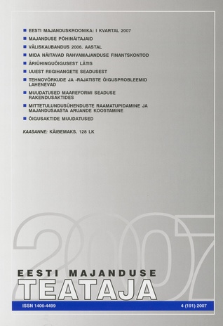 Eesti Majanduse Teataja : majandusajakiri aastast 1991 ; 4 (191) 2007