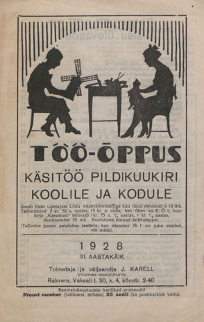 Töö-õppus : käsitöö pildiajakiri koolile ja kodule ; 3-5 1928-03/04/05