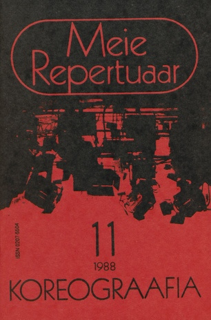 Meie repertuaar : Eesti NSV Rahvaloomingu ja Kultuuritöö Teadusliku Metoodikakeskuse väljaanne ; 11 1988-11