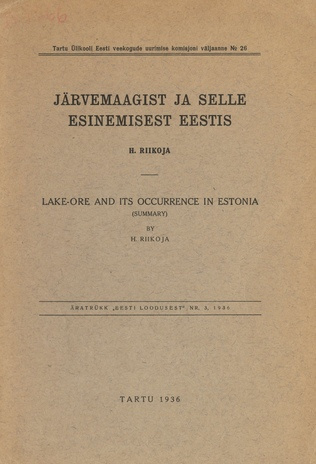 Järvemaagist ja selle esinemisest Eestis = Lake-ore and its occurrence in Estonia : (summary)
