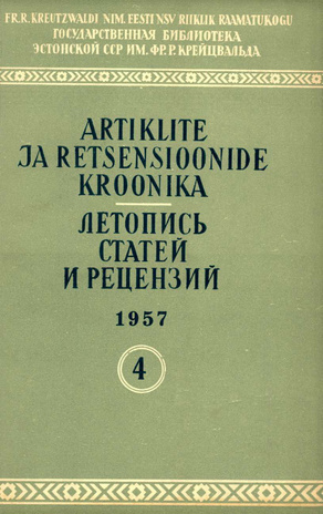 Artiklite ja Retsensioonide Kroonika = Летопись статей и рецензий ; 4 1957-04