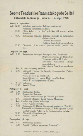 Soome Teaduslike Raamatukogude Seltsi külaskäik Tallinna ja Tartu 9.-12. sept. 1938 : [kava]