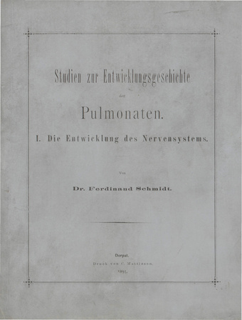 Studien zur Entwicklungsgeschichte der Pulmonaten. T. 1, Die Entwicklung des Nervensystems : Dissertation