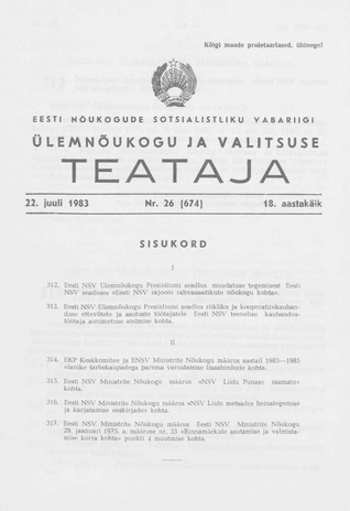 Eesti Nõukogude Sotsialistliku Vabariigi Ülemnõukogu ja Valitsuse Teataja ; 26 (674) 1983-07-22