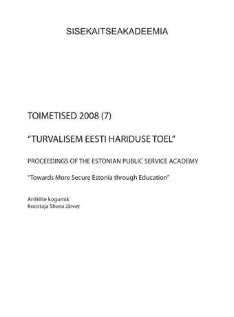 "Turvalisem Eesti hariduse toel" : artiklite kogumik = Towards more secure Estonia through education