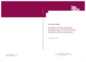 Analysis of psychoactive compounds in oral fluid by capillary electrophoresis = Psühhoaktiivsete ühendite analüüs süljes kapillaarelektroforeesi meetodil 