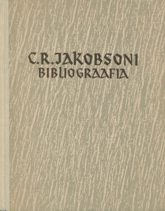 C. R. Jakobsoni bibliograafia, 1863-1980 (Personaalbibliograafiad ; 3)