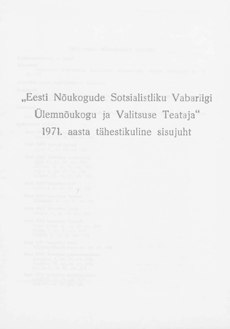 "Eesti Nõukogude Sotsialistliku Vabariigi Ülemnõukogu ja Valitsuse Teataja" 1971. aasta tähestikuline sisujuht