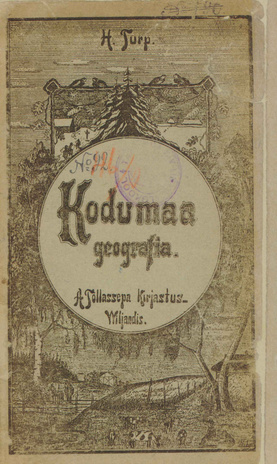 Kodumaa geograafia : Eesti algkoolidele 
