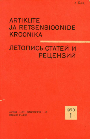 Artiklite ja Retsensioonide Kroonika = Летопись статей и рецензий ; 1 1973-01