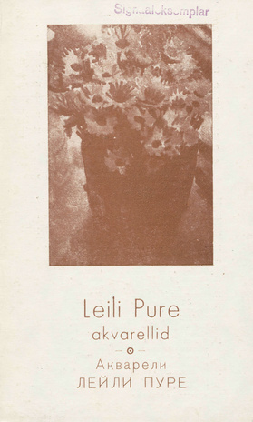 Leili Pure akvarellid, ENSV Riikliku Kunstimuuseumi Kohtla-Järve filiaal, dets. 1979. a. : näituse nimestik