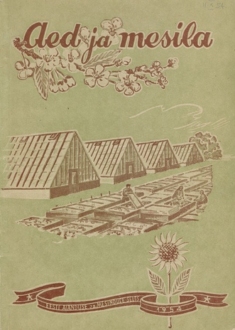 Aed ja mesila : artiklite kogumik 1954 ; 1954