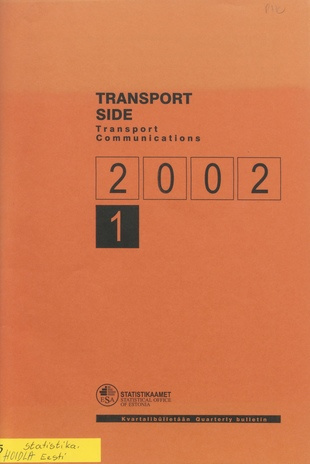 Transport. Side : kvartalibülletään = Transport. Communications : quarterly bulletin ; 1 2002-06