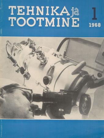 Tehnika ja Tootmine ; 1 1968-01