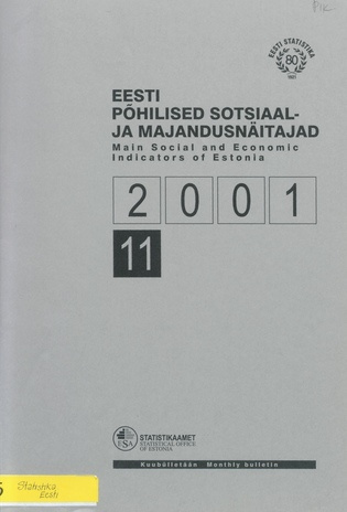 Eesti põhilised sotsiaal- ja majandusnäitajad = Main social and economic indicators of Estonia ; 11 2001-12