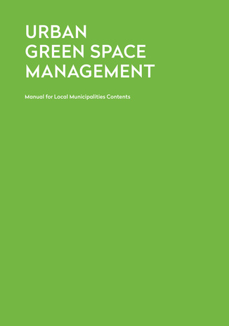 Urban green space management : manual for local municipalities 