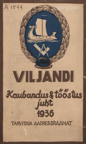 Viljandi kaubandus & tööstus juht 1936 : tarvitaja aadressraamat 