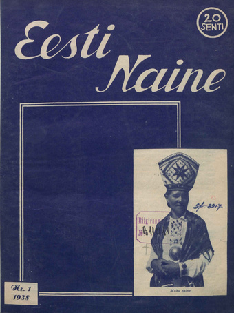 Eesti Naine : naiste ja kodude ajakiri ; 1 1938-01-03
