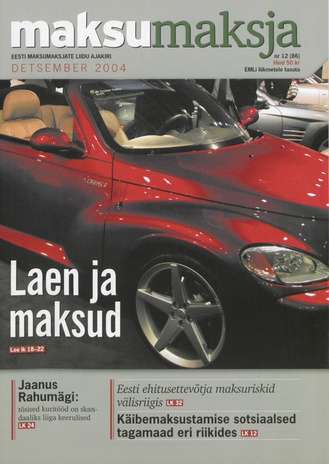 Maksumaksja : Eesti Maksumaksjate Liidu ajakiri ; 12 (86) 2004-12