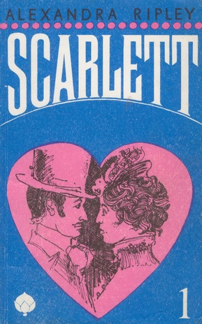 Scarlett. 1. : järg M. Mitchelli romaanile "Tuulest viidud" 