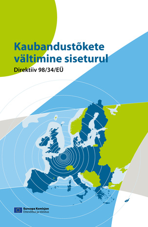 Kaubandustõkete vältimine siseturul : Direktiiv 98/34/EÜ